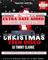 Hayes Hotel Teen Disco DAY 2 - 22nd DEC