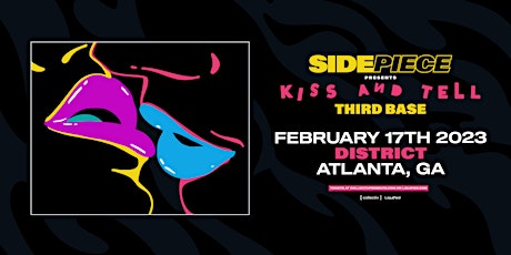 SIDEPIECE | Friday February 17th 2023 | District Atlanta