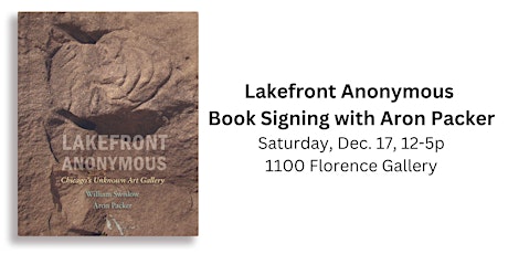 Lakefront Anonymous Book Signing with Aron Packer