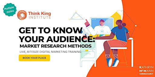 Image principale de Get To Know Your Audience: Market Research Methods
