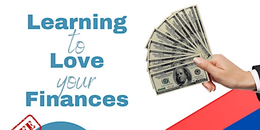 Learning to Love your Finances - FREE Young Adult Credit & Finance Class