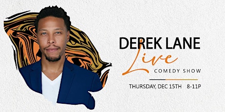 Derek Lane  Live Comedy Show! primary image