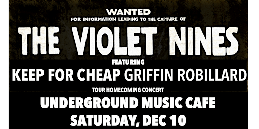 Radio K Presents: The Violet Nines, Keep for Cheap, & Griffin Robillard