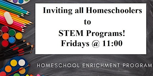 Homeschooler's STEM Program at the Library