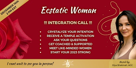 Ecstatic Woman INTEGRATION Call