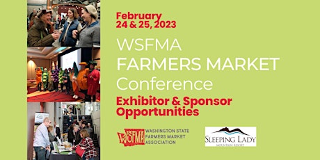 2023 WSFMA Farmers Market Conference for Exhibitors & Sponsors