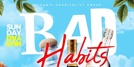 Sunday Brunch  & Day Party At The All New HABIT Restaurant & Tequila Lounge