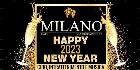 MILANO CAFE' - Capodanno 2023 -  Cena e Intrattenimento Musicale| BJOY