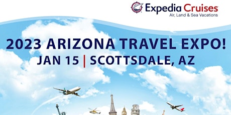 2023 Arizona Travel Expo!