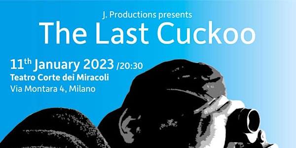 The last Cuckoo - Spettacolo teatrale in lingua inglese