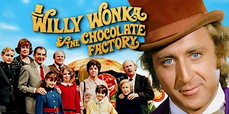 PA Day Screening: WILLY WONKA AND THE CHOCOLATE FACTORY (1971)