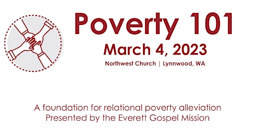 Everett Gospel Mission Poverty 101 Class @ NW Church, Lynnwood, WA