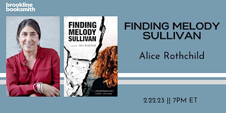 Live at Brookline Booksmith! Alice Rothchild: Finding Melody Sullivan