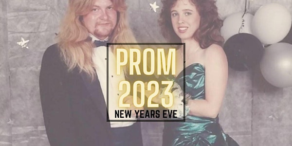 Prom 2023 - New Years Eve