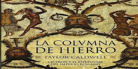 Encuentro del club de lectura Valle-Inclán: LA COLUMNA DE HIERRO (2ªmitad).