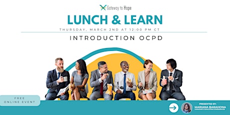Lunch & Learn: Introduction to Obsessive-Compulsive Personality Disorder