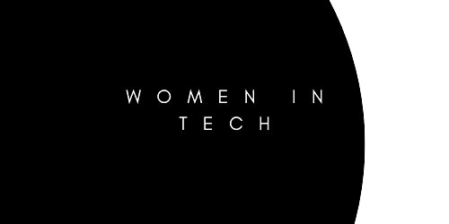Women In Tech - Online Networking Event