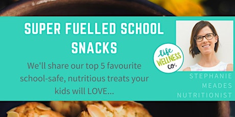 Superfuelled School Snacks & Holiday Treats primary image