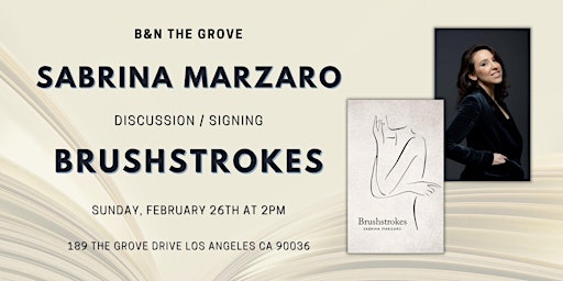 Sabrina Marzaro discusses & signs BRUSHSTROKES at B&N The Grove