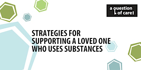 Strategies for Supporting a Loved One Who Uses Substances
