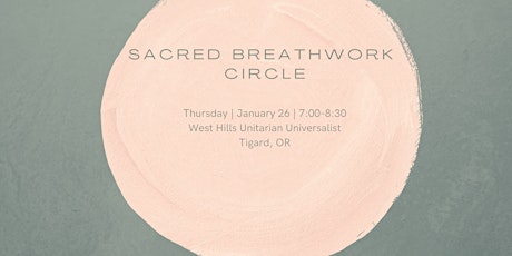 Sacred Breathwork Circle + Sound Bath | Tigard, OR | 1.26.23