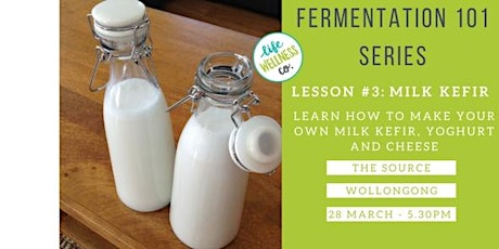Milk Kefir - Part 3 of the Fermentation 101 Series primary image