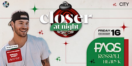 CLOSER AT NIGHT • TECHNO PARTY
