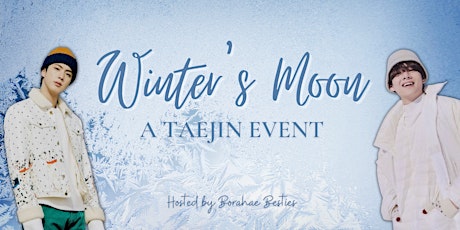 Winter's Moon: A TaeJin Event primary image