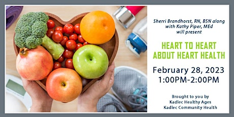 In-Person - Heart to Heart about Heart Health February 28, 2023