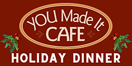 Holiday Pick-UP Dinner with YOU