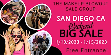 Makeup Blowout Sale Event! San Diego, CA!