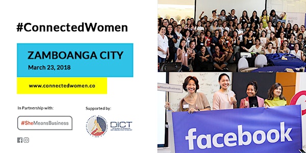 #ConnectedWomen – Zamboanga City – March 23 