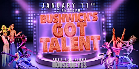 Bushwick’s Got Talent: Variety Show!