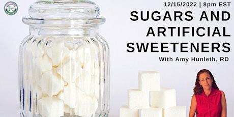 Sugars and Artificial Sweeteners with Amy Hunleth