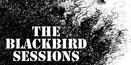 Black Bird Sessions - Songwriters Circle primary image