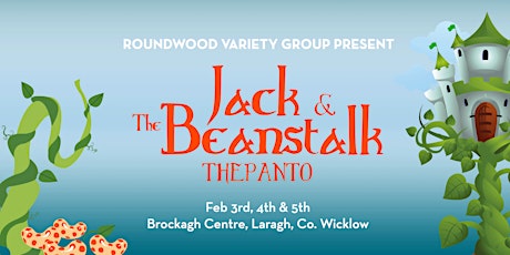 Jack and the Beanstalk, the panto! Saturday 3pm
