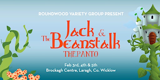 Jack and the Beanstalk, the panto! Saturday 8pm