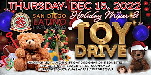Holiday Mixer & Toy Drive presented by the San Diego Latino Professionals