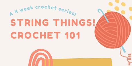 String Things! Crochet 101