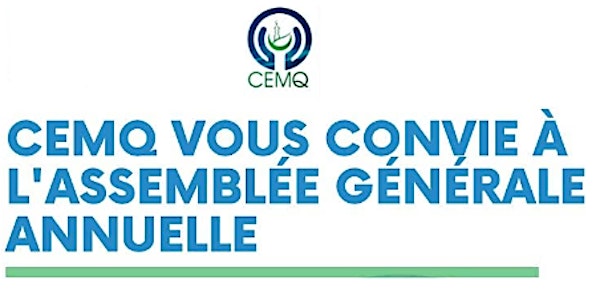 CEMQ Assemblée Générale 2022