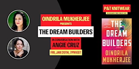 Oindrila Mukherjee Presents The Dream Builders with Angie Cruz