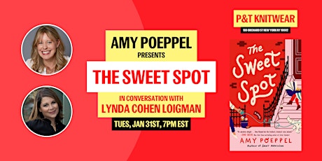 Amy Poeppel Presents The Sweet Spot with Lynda Cohen Loigman