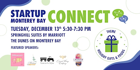Startup Monterey Bay Connect: Holiday Gifts & Foods