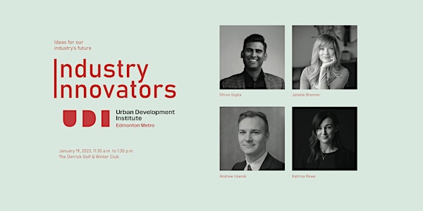 Industry Innovators: Ideas for Our Industry’s Future