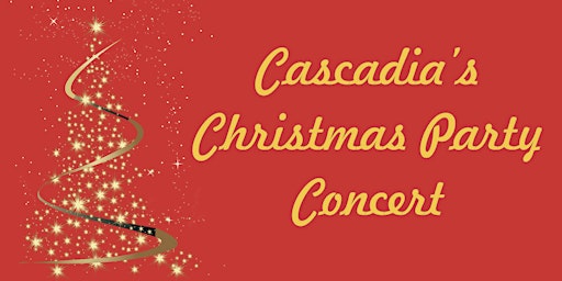 Cascadia's Christmas Party Concert