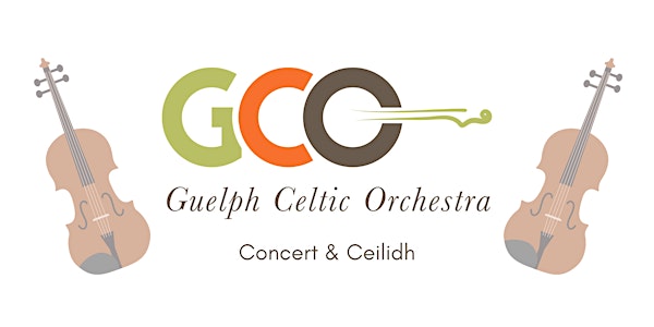 Guelph Celtic Orchestra Concert & Ceilidh