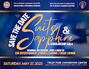 Suits & Sapphire "A Scholarship Gala"