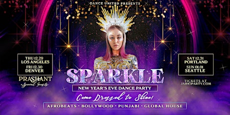 SPARKLE NYE -Bollywood & World Music Party | DJ Prashant + Guests (SEATTLE)