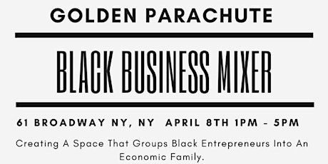Nubian Shorties' Night Out Presents...Golden Parachute Black Business Mixer primary image