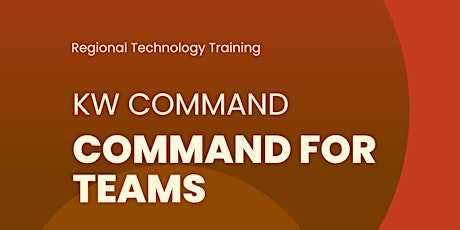 Tech Training: Command for Teams (12/13)